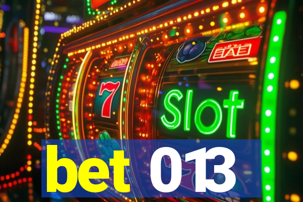 bet 013